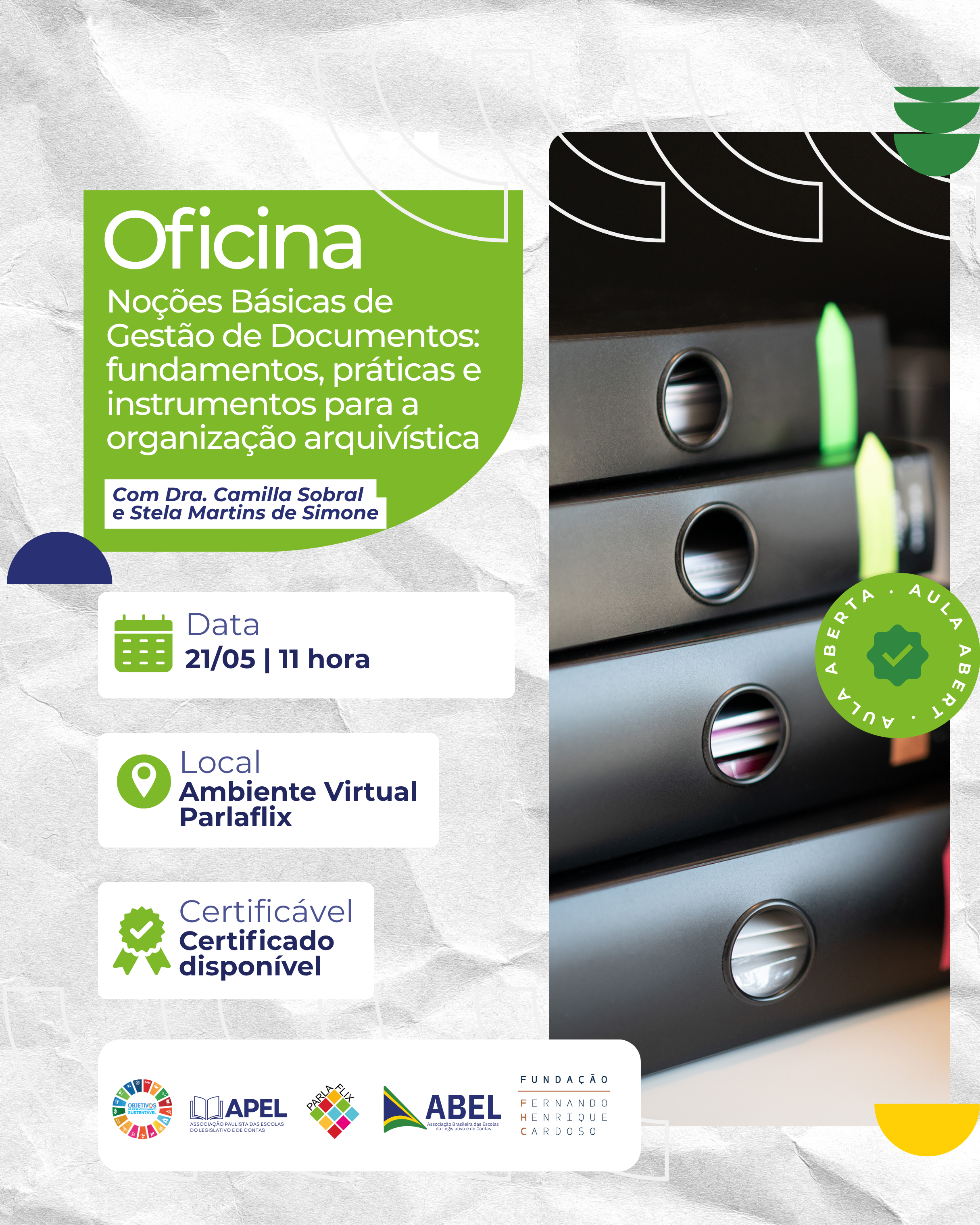 Oficina: Noções Básicas de Gestão de Documentos: fundamentos, práticas e instrumentos para a organização arquivística